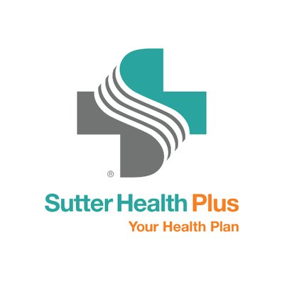 Sutter Health Plus Delivers Quality Care in 15 NorCal Counties